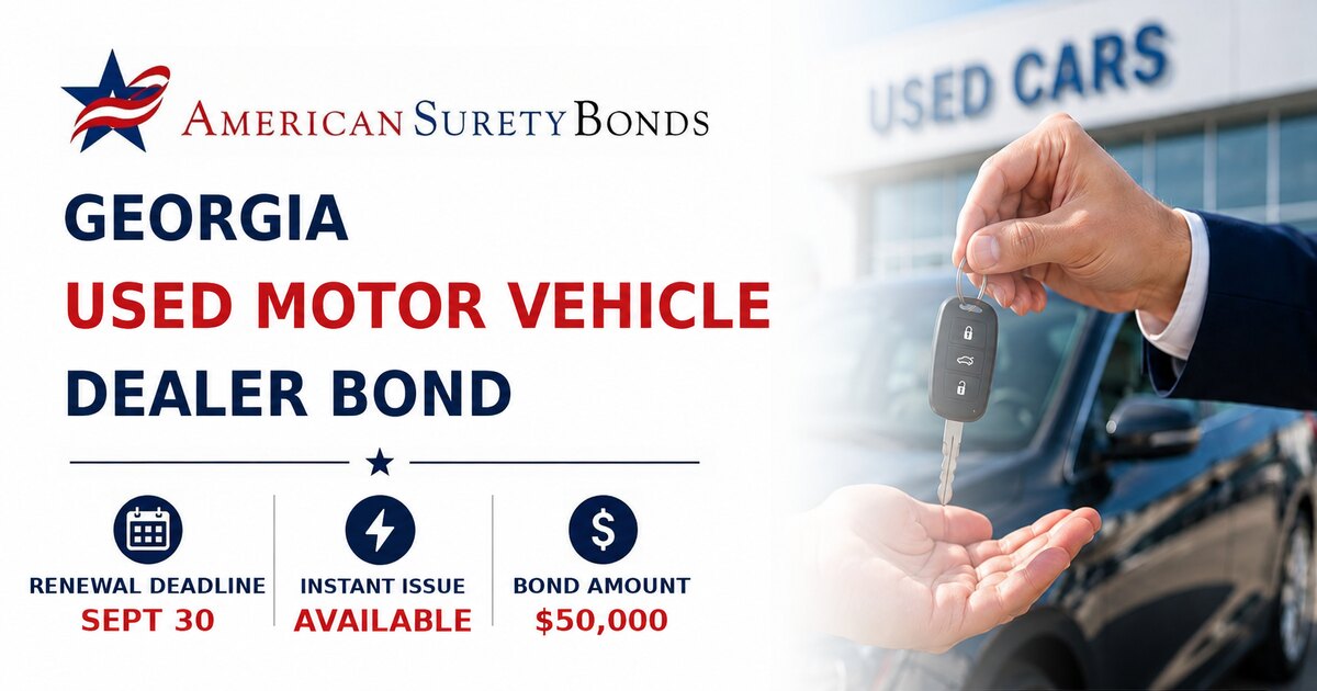 Georgia Used Motor Vehicle Dealer Bond with September 30 renewal deadline, Instant Issue availability, and $50,000 bond amount.